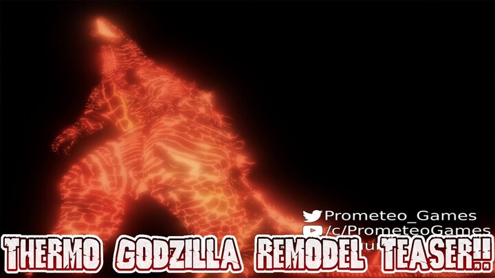 THERMO GODZILLA REMODEL TEASER!! - Kaiju Universe
