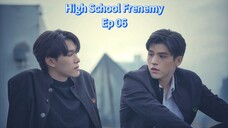 High School Frenemy ep 06 (sub indo)