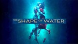 The Shape Of Water (2017) Hindi Dubbed 1080p