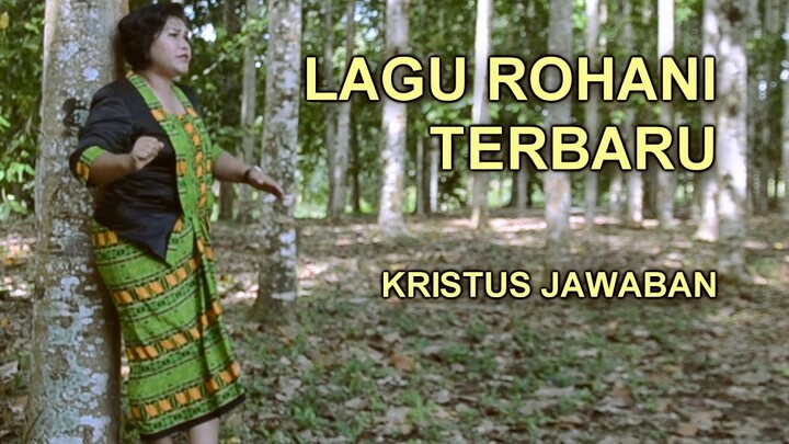 Lagu Rohani Terbaru 2022 | Kristus Jawaban (Official Music Video) Debby S
