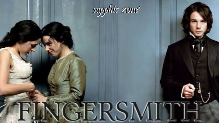 🇬🇧 [WLW] Fingersmith (2005) Part 1