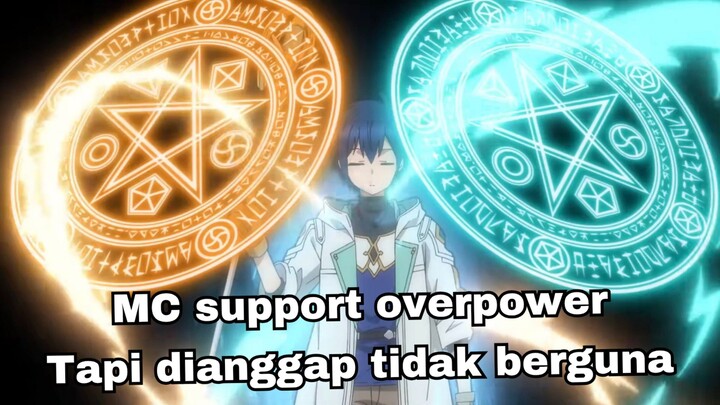 Mc support overpower tapi dibuang oleh pahlawan