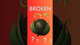 The most BROKEN Devil Fruit in One Piece