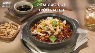 CƠM GẠO LỨT TRỘN RAU CỦ | MÓN NGON MỖI NGÀY | VIVU TV