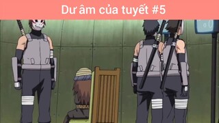 Dư âm của tuyết p5