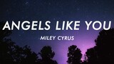 ANGEL LIKE YOU - Miley Cyrus [ Lyrics ] HD