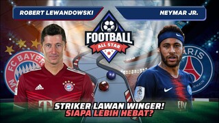 Robert Lewandowski vs Neymar Jr.: Striker Lawan Winger! Siapa Lebih Gacor? | FOOTBALL MATCH 6 #short