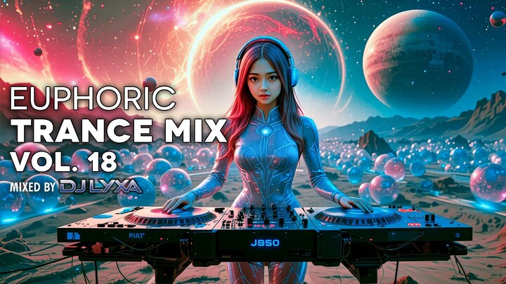 Euphoric Trance Mix 2026 Vol. 18 | Trance for the Mind