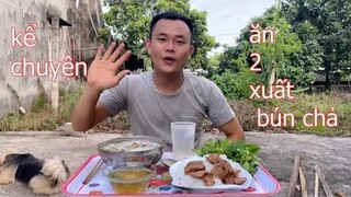 Làm Mâm Bún Chả Buổi Sáng No Căng Hết Bụng Kể Về Qúa Khứ Đi Chơi Điện Tử
