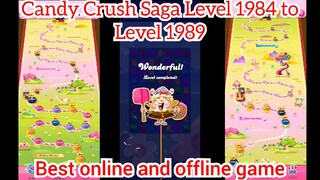 Candy Crush Saga Level 1984 to Level 1989 | Best online and offline game