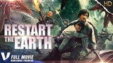 Restart The Earth 2021 - Chinese Movie (Eng sub)