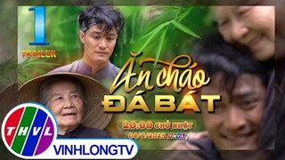 [Trailer] Thế giới cổ tích: Ăn Cháo Đá Bát - Tập 1