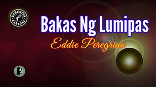 Bakas Ng Lumipas (Karapoke) - Eddie Peregrina