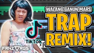 WALANG GANUN MARS (TRAP REMIX) | frnzvrgs2