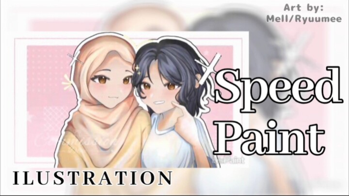 [SpeedPaint] gambarin dua sahabat jadi imut kiutttt 😗👉👈