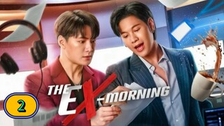 🇹🇭 The Ex morning EPISODE 2