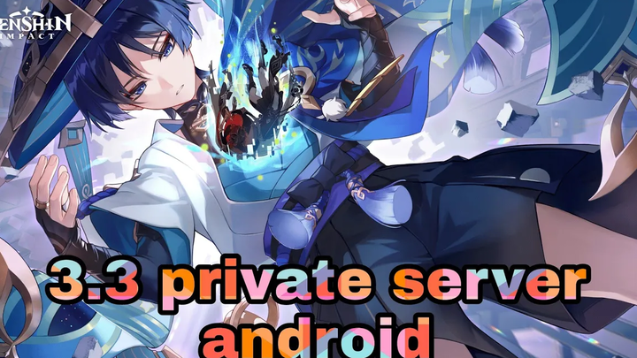 Genshin ส่งผลกระทบต่อ 33 เซิร์ฟเวอร์ส่วนตัว android ไม่มีราก เอพีเค mod