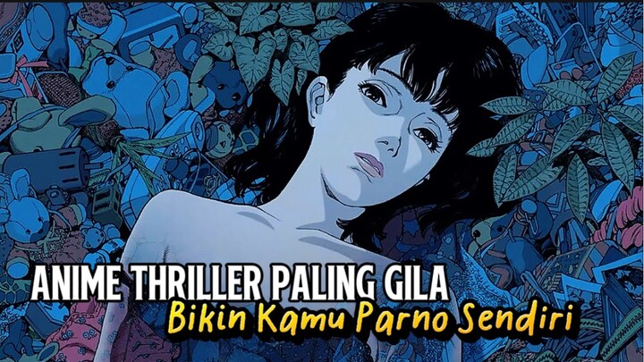 Perfect Blue Bikin Otakmu Kacau! 😱 Review Anime Thriller