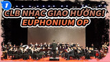 [CLB nhạc giao hưởng!Euphonium]OP Dream Solister Biểu diễn hòa nhạc giao hưởng Video 10_A1