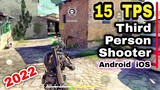 Top 15 OFFLINE & ONLINE TPS games for Android iOS 2022 | Best TPS competitive shooting Games Android