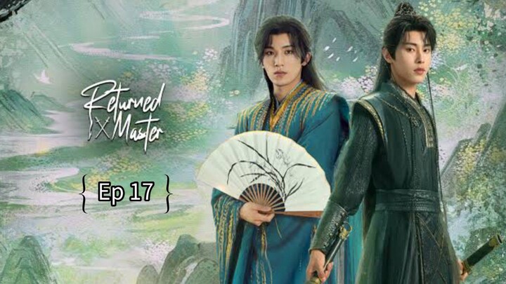 R€էնrրзժ Мasτεr Ep 17 (sub indo)