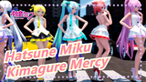 [Hatsune Miku] Kimagure Mercy