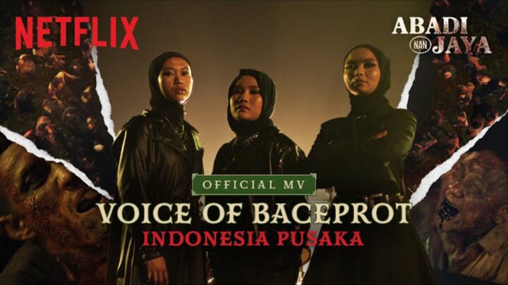 Voice of Baceprot - Indonesia Pusaka (Official Musik Video) | OST. Abadi Nan Jaya