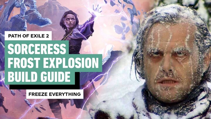 Path of Exile 2: Sorceress Frozen Explosion League Starter Build Guide