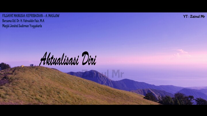 Aktualisasi Diri #1 - Fahruddin Faiz