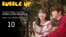 Bubble Up Episode 10 (tagalog dubbed) Finale