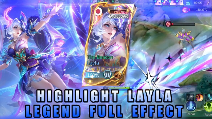 HIGHLIGHT LAYLA LEGEND TERBARU!! EFEK NYA SANGAT MEMANJAKAN MATA!!