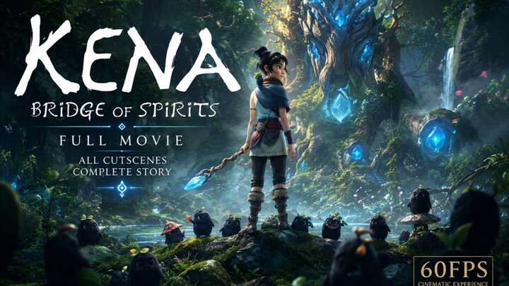 Kena: Bridge of Spirits – Full Movie | All Cutscenes & Story | 60FPS