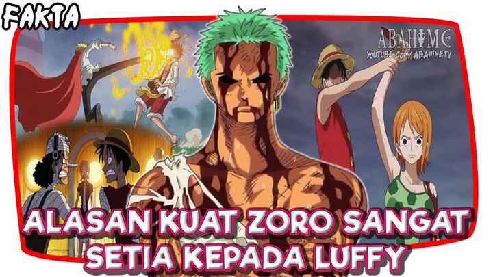 NAKAMA PALING LOYAL! 5 ALASAN KUAT ZORO SANGAT SETIA PADA LUFFY & TIDAK PERNAH MENGKHIANATINYA