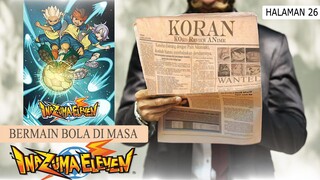 Bermain bola dengan dedek INAZUMA ELEVEN | Koko Review Anime (KORAN)