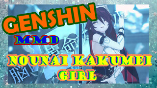 [Genshin, MMD] "Nounai Kakumei Girl"