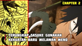 TERUNGKAP SASUKE GUNAKAN KEKUATAN BARU VS MENO | CHAPTER 2