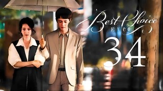 🇨🇳l Best Choice Ever Episode 34 |2024