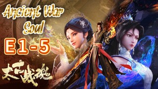 Ancient War Soul eps 1 - 5 sub indo