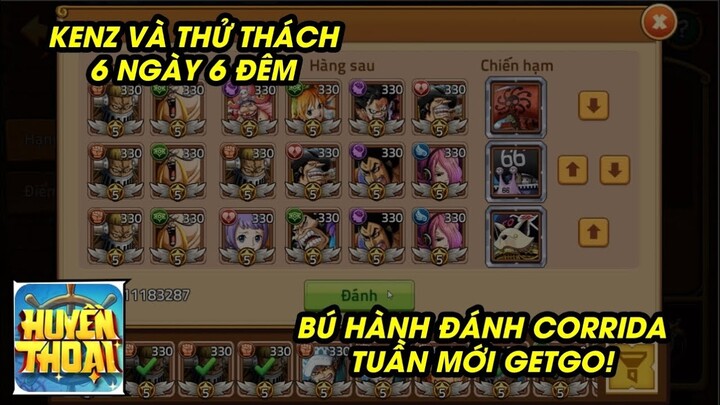 Hải Tặc Đại Chiến - THỬ THÁCH 6 NGÀY 6 ĐÊM ĐẤM NHAU ĐẤU TRƯỜNG CORRIDA GET GO!