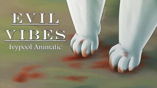 Evil Vibes - Ivypool AMV Animatic [Warrior Cats]