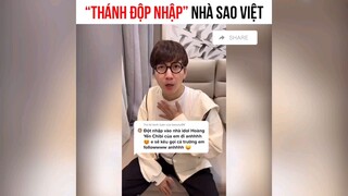 "Thánh đột nhập" nhà sao Việt #showbiz