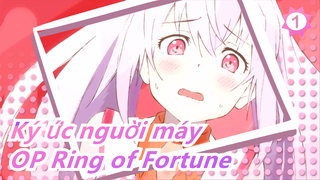 [Ký ức nguời máy] OP Ring of Fortune, Cover_1