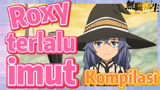 [Mushoku Tensei] Kompilasi | Roxy terlalu imut