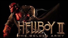 Watch movie Hellboy 2 : The golden army 2008 Trailer]the link in the description: