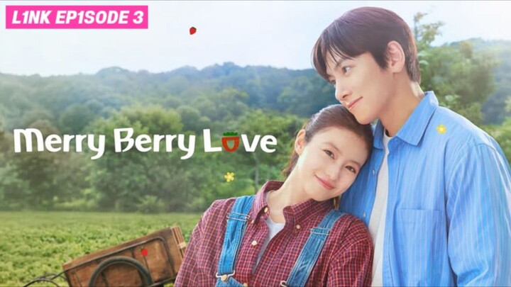 Merry Berry Love episode 3 sub indo