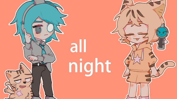 【meme/Fast Cat Personification】all night