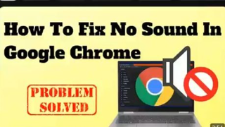 google chrome sound problem & boost sound