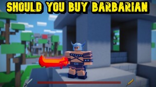 Should You Buy The Barbarian Kit Roblox Bed Wars