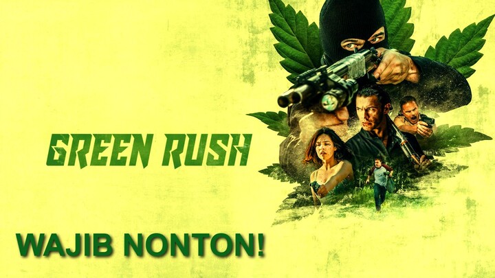 Green Rush 2020 SUB INDO
