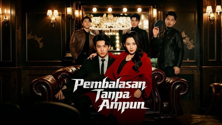 Pembalasan Tanpa Ampun Full Bahasa Indonesia (MELO)